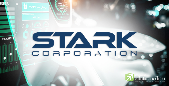 STARK มั่นใจรายได้ปีนี้โต 30,000 ลบ.-โชว์กำไร Q2/65 โต 30.5%