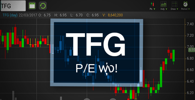 รูป จับตา TFG ขาขึ้นรอบใหม่ หรือ เด้งรับข่าวช่วงสั้น...ระวัง PE สูงสุดในกลุ่มขา