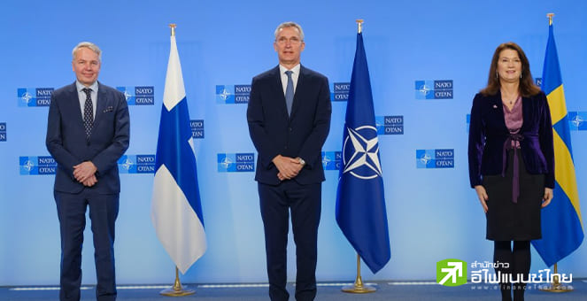 `ฟินแลนด์-สวีเดน` เล็งเข้าร่วมเป็นสมาชิกนาโต คาดได้ข้อสรุปมิ.ย.นี้