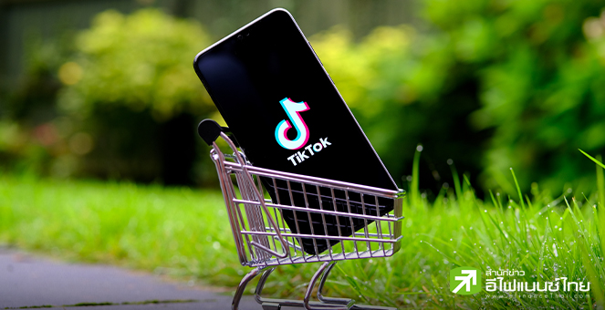 ติ๊กต็อก ท้าชน Amazon.com เจาะอีคอมเมิร์ซในสหรัฐฯ ตั้งเป้าปี 67 กวาดรายได้ 1.75 หมื่นล้านดอลล์