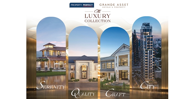 เพอร์เฟค x แกรนด์ แอสเสทฯ นำโครงการ 8 แบรนด์ไฮเอนด์ จัดโชว์เคส “The Luxury Collection” ที่เอ็มโพเรียม