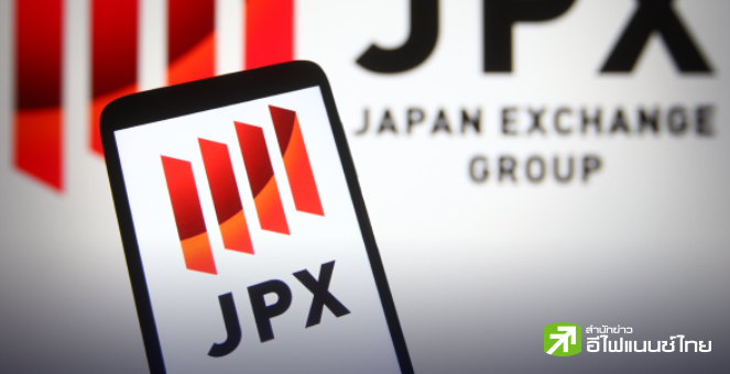หุ้น JPX พุ่งกว่าเท่าตัวในรอบหนึ่งปี รับนโยบายปฏิรูป-บัฟเฟตต์จุดกระแสฟื้นเชื่อมั่นนลท.