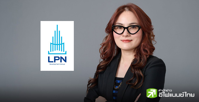 LPN ตั้ง “ดารณี ฉัตรพิริยะพันธ์”นั่ง CEO มีผล 16 ส.ค.นี้ พร้อมเผยงบ Q2/67 มีกำไร 96 ลบ.