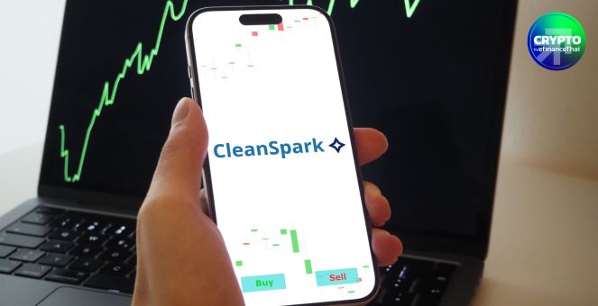 `CleanSpark` ไม่ขาย! ถือ Bitcoin ทะลุหมื่นเหรียญ ขึ้นแท่นบริษัทขุดอันดับ 4
