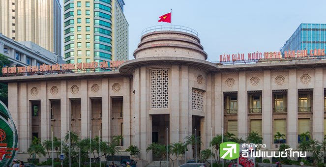 ฟิทช์ เตือนความเสี่ยงระบบธนาคารเวียดนาม หลังรัฐบาลเร่งขยายสินเชื่อ - เตรียมยกเลิกเพดานเครดิต