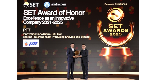 ปตท. คว้า 2 รางวัลเกียรติยศ SET Awards 2025 ตอกย้ำแข็งแรงร่วมกับสังคมไทยและเติบโตในระดับโลกอย่างยั่งยืน