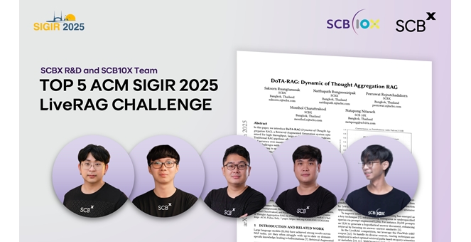 SCBX คว้าอันดับ 5 จาก ‘ACM SIGIR 2025’ เวทีแข่งขันระดับโลกในการสร้างระบบ RAG ขนาดใหญ่