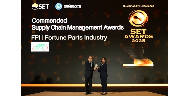 FPI ผงาด! คว้ารางวัล Sustainability Awards of Honor และ Commended Supply Chain Management Awards  ในงาน SET AWARDS 2025