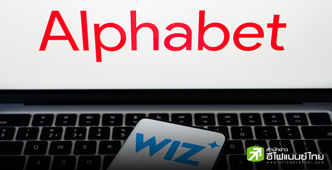 Alphabet เล็งทุ่ม 3.3 หมื่นล้านดอลล์ ฟื้นดีลซื้อบริษัทไซเบอร์ซีเคียวรีตี้ Wiz
