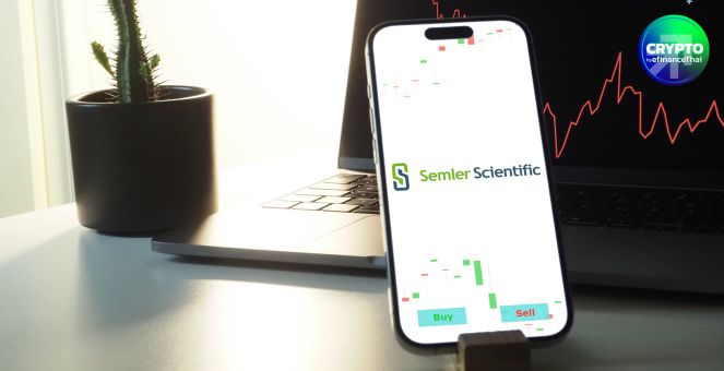 Semler Scientific เตรียมระดมทุน 500 ล้านดอลลาร์ เพื่อซื้อ Bitcoin เพิ่ม