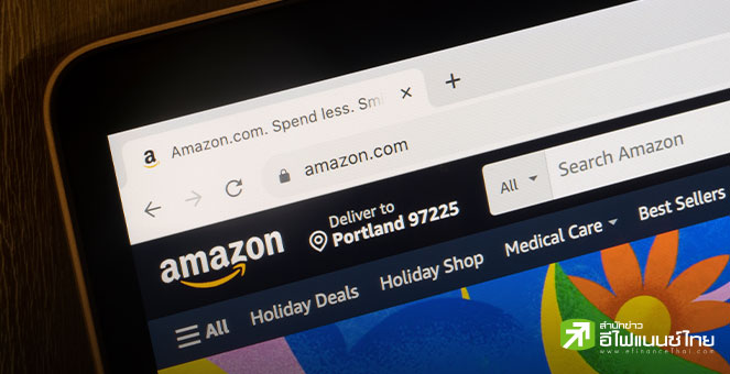 Amazon คาดแนวโน้มผลประกอบการอาจชะลอตัว ชี้ภาษีนำเข้า - นโยบายการค้าทรัมป์เป็นปัจจัยสำคัญ