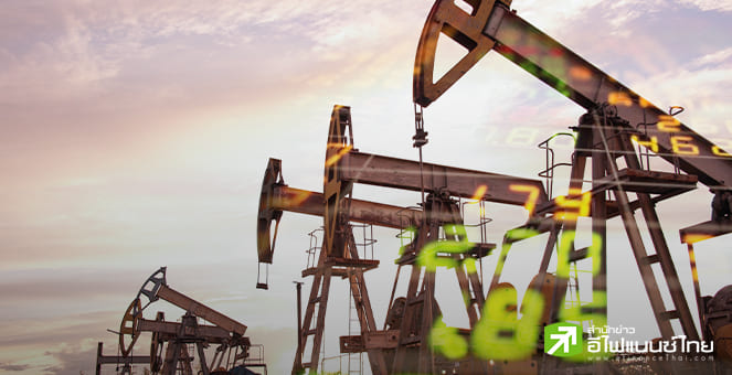 CGSI ปรับเพิ่มคำแนะนำกลุ่มน้ำมัน-ก๊าซฯ เป็น `Neutral` หลังหมดยุคต้นทุน LNG สูง