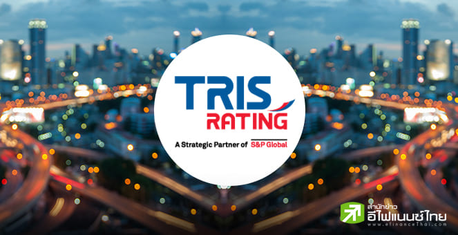 ''ทริสเรทติ้ง'' หั่นจีดีพีไทยปี 69 เป็นโต 1.9% จากปีนี้โค 2.1% จับตา 3 ปัจจัยท้าทายสั่นคลอนศก.