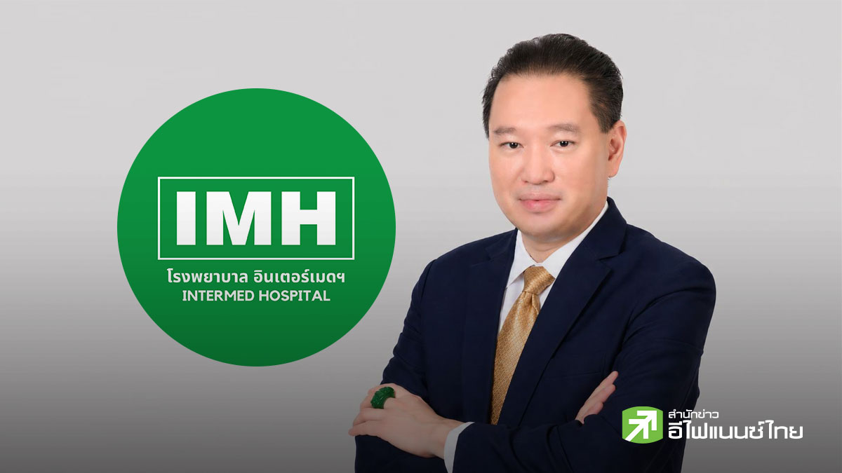 IMH รุก “Medical Tourism” ปักหมุดรพ.ใหม่ย่านสีลม เจาะกลุ่มคนไข้ต่างชาติ วางเป้ารายได้ 480 ลบ./ปี