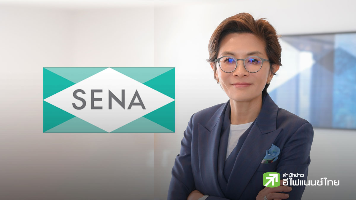 SENA กัดฟันสู้ ! ฝ่าตลาดบ้านซึม แม้ลูกค้าทิ้งจองเกินครึ่ง ดันโซลาร์ - EV โตแรง รายได้แตะ 20%